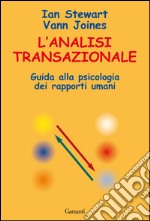 L'analisi transazionale. E-book. Formato EPUB ebook