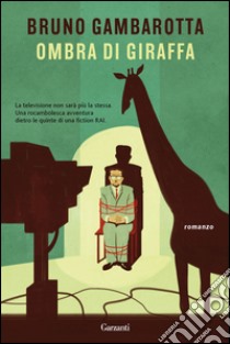 Ombra di giraffa. E-book. Formato PDF ebook di Bruno Gambarotta