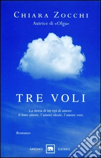 Tre voli. E-book. Formato EPUB ebook
