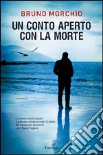 Un conto aperto con la morte: Un'indagine di Bacci Pagano. E-book. Formato EPUB ebook