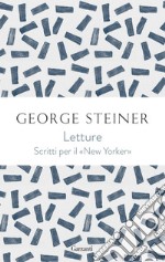Letture: George Steiner sul «New Yorker». E-book. Formato EPUB