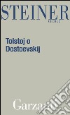 Tolstoj o Dostoevskij. E-book. Formato EPUB ebook