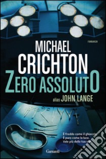 Zero assoluto. E-book. Formato EPUB ebook di Michael Crichton