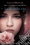 Le ali della vita. E-book. Formato EPUB ebook