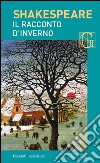 Il racconto d'inverno. Con testo a fronte. E-book. Formato EPUB ebook