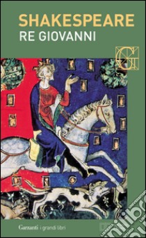 Re Giovanni. Con testo a fronte. E-book. Formato EPUB ebook di William Shakespeare