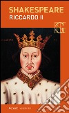 Riccardo II. Con testo a fronte. E-book. Formato EPUB ebook