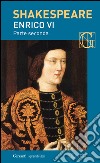 Enrico VI parte seconda. Con testo a fronte. E-book. Formato EPUB ebook