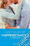 Un magnifico equivoco: Happenstance #2. E-book. Formato EPUB ebook