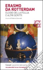 Elogio della follia e altri scritti. E-book. Formato EPUB ebook