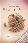 Il sogno più bello. E-book. Formato EPUB ebook di Hester Browne