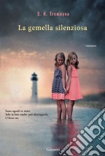 La gemella silenziosa. E-book. Formato EPUB ebook