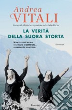 La verità della suora storta. E-book. Formato EPUB ebook