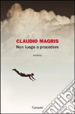 Non luogo a procedere. E-book. Formato EPUB ebook