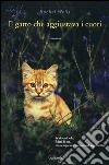 Il gatto che credeva nell'amore: libro di Rachel Wells