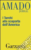 I turchi alla scoperta dell'America. E-book. Formato EPUB ebook