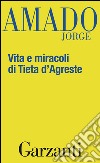 Vita e miracoli di Tieta d'Agreste. E-book. Formato EPUB ebook