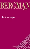 Lanterna magica. E-book. Formato EPUB ebook di Ingmar Bergman