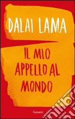 Il mio appello al mondo: Conversazione con Franz Alt. E-book. Formato EPUB ebook