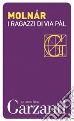 I ragazzi di via Pál. E-book. Formato EPUB ebook