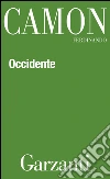 Occidente. Il diritto di strage. E-book. Formato EPUB ebook di Ferdinando Camon