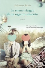 Lo strano viaggio di un oggetto smarrito. E-book. Formato EPUB