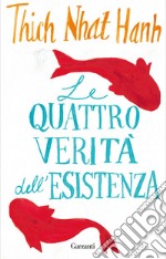 Le quattro verità dell'esistenza. E-book. Formato EPUB ebook