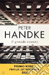 Il grande evento. E-book. Formato EPUB ebook di Peter Handke