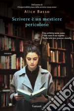 Scrivere è un mestiere pericoloso. E-book. Formato EPUB ebook