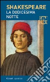 La dodicesima notte. Con testo a fronte. E-book. Formato EPUB ebook