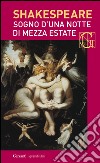 Sogno d'una notte di mezza estate. Con testo a fronte. E-book. Formato EPUB ebook