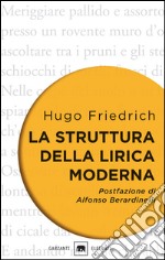 La struttura della lirica moderna. Dalla metà del XIX alla metà del XX secolo. E-book. Formato EPUB ebook