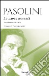 La nuova gioventù: Poesie friulane (1941-1974). E-book. Formato PDF ebook