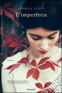 L'imperfetta. E-book. Formato PDF ebook di Carmela Scotti