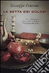 La setta dei golosi. E-book. Formato EPUB ebook di Giuseppe Pederiali