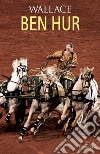 Ben Hur. E-book. Formato EPUB ebook di Lewis Wallace