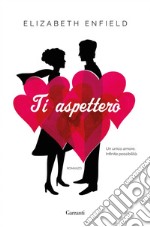 Ti aspetterò. E-book. Formato EPUB