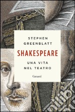 Shakespeare: Una vita nel teatro. E-book. Formato EPUB ebook