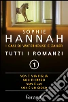 Tutti i romanzi 1: Non è mia figlia, Non ti credo, Non è lui, Non è un gioco. E-book. Formato EPUB ebook di Sophie Hannah
