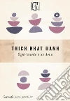 Ogni istante è un dono. E-book. Formato EPUB ebook di Nhat Hahn Thich