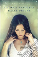 La voce nascosta delle pietre. E-book. Formato EPUB ebook