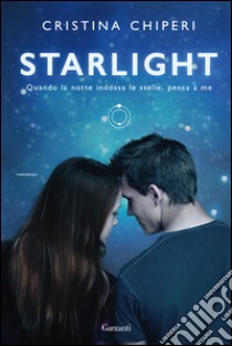 Starlight. E-book. Formato EPUB ebook di Cristina Chiperi