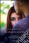 Un disastro perfetto: La serie di Uno splendido disastro. E-book. Formato PDF ebook