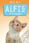 Alfie va in vacanza. E-book. Formato EPUB ebook