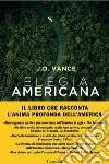 Elegia americana. E-book. Formato EPUB ebook