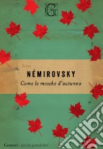 Come le mosche d'autunno. E-book. Formato EPUB