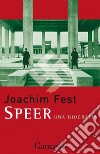 Speer: Una biografia. E-book. Formato EPUB ebook