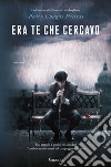 Era te che cercavo. E-book. Formato EPUB ebook