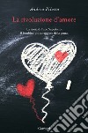 La rivoluzione d'amore. E-book. Formato EPUB ebook