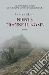 Niente tranne il nome. E-book. Formato EPUB ebook